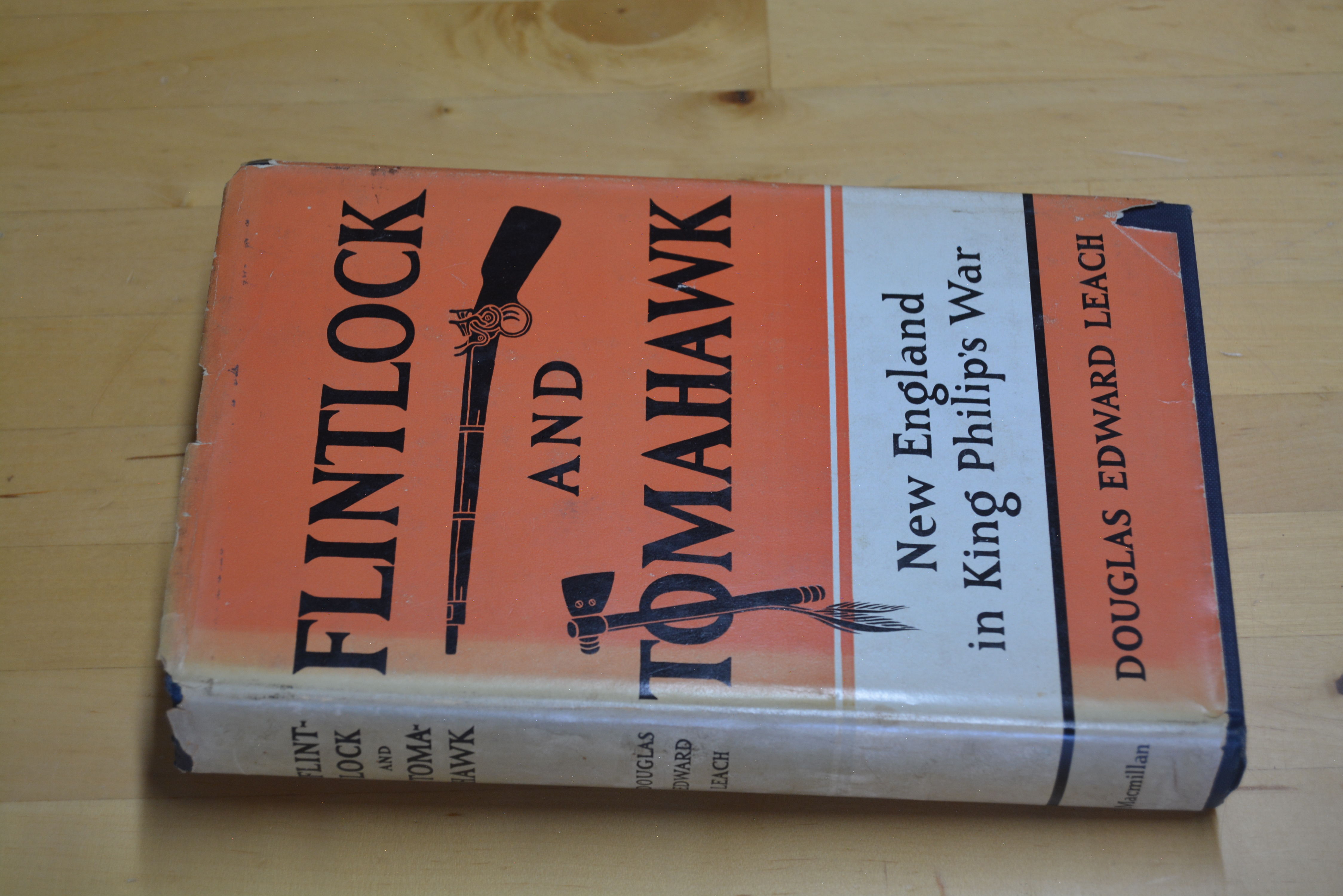 Flintlock and Tomahawk New England in King Philip's War by Douglas