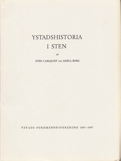 Ystadshistoria i sten. [Utg. av] Ystads…