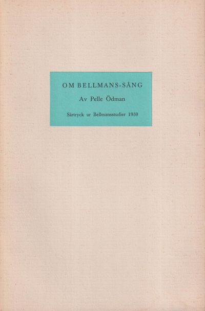 Om Bellmans-sång [= rubrik].