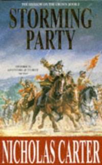 Storming Party (Shadow on the Crown S.) by Carter, Nicholas