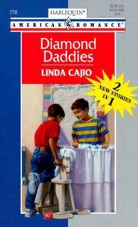 Diamond Daddies by Linda Cajio - 1999