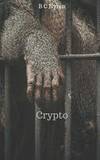 Crypto by B C Nyren - 2017-10-12