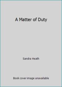 A Matter of Duty