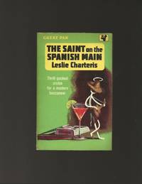 The Saint on the Spanish Main by Charteris, Leslie - 1963