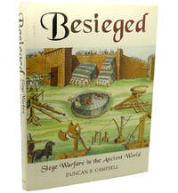 BESIEGED : Siege Warfare in the Ancient World