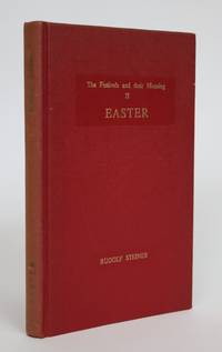image of The Festivals and Their Meaning, Volume II: Easter. Eight Lectures Given Between the Years 1908 and 1921