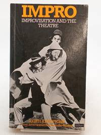Impro: Improvisation and the Theatre
