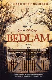 Bedlam : A Novel of Love and Madness