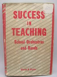 Success in Teaching School Orchestras and Bands