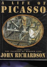 A Life of Picasso.  Volume II: 1907 -1917 by Richardson, John with the Collaboration of Marilyn McCully - 1996