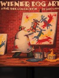 image of Wiener Dog Art: A Far Side Collection