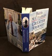 The Greater Journey: Americans in Paris (Signed) by David McCullough - 2011-05