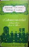 Antonio Machado: Antología de su Prosa. 1. Cultura y Sociedad by editor 1926-1990 - Paperback - Segunda edición, Diciembre 1970 - 1970 - from The Owl at the Bridge (SKU: 45911)
