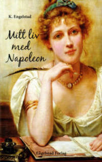 Mitt liv med Napoleon
