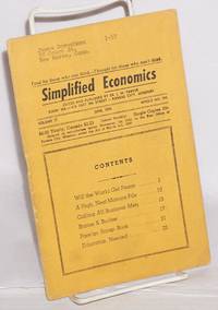 Simplified economics, vol. 17, June, 1956 Whole no. 194 by editor Dr. J.W. - First Edition - 1956 - from Bolerium Books Inc., ABAA/ILAB (SKU: 176900)