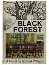 Black Forest: A Novel
