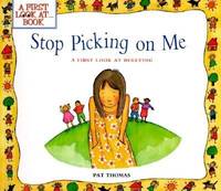 Stop Picking on Me : A First Look at Bullying