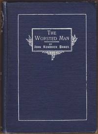 The Worsted Man. A Musical Play for Amateurs.