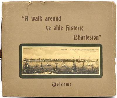 [PHOTOGRAPHY] [AMERICANA] “A WALK AROUND YE OLDE HISTORIC CHARLESTON”