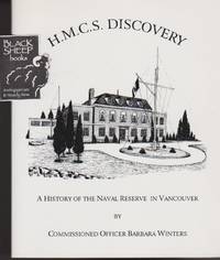 image of H.M.C.S. Discovery: A History of the Naval Reserve in Vancouver