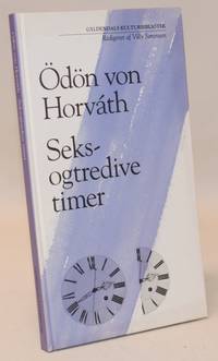 Seksogtredive timer.