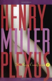 image of Plexus: the Rosy Crucifix: The Rosy Crucifixion II (Miller, Henry)