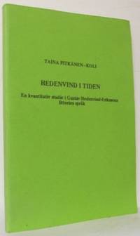 Hedenvind i tiden. En kvantitativ studie i Gustav…