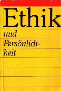 Ethik und Persönlichkeit.