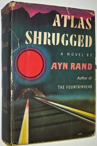 ATLAS SHRUGGED. FIRST EDITION. Printed in 1957