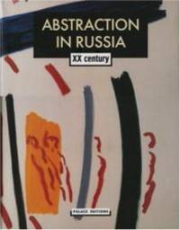 Abstraction in Russia by Palace Editions - 2006-07-21