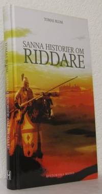 Sanna historier om riddare.