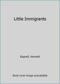 The Little Immigrants: The Orphans Who Came to Canada