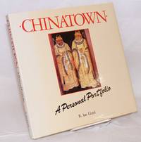 image of Chinatown a personal portfolio, written by Irene Hoe