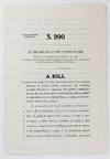 S. 990. In the Senate of the United States... A Bill to Protect the Integrity of the Democratic Process by Requiring Disclosure of Persons Writing, Publishing, and Circulating Scurrilous Literature in Connection with Political Campaigns... [caption title]