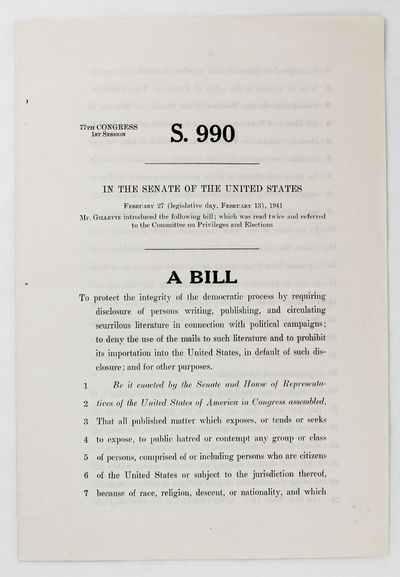 S. 990. In the Senate of the United States... A Bill to Protect the Integrity of the Democratic Process by Requiring Disclosure of Persons Writing, Publishing, and Circulating Scurrilous Literature in Connection with Political Campaigns... [caption title]