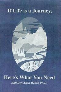 cover of If Life is a Journey, Here's What You Need