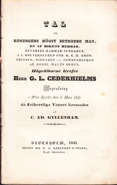 Tal vid konungens högst betrodde man, en af…