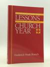 INTRODUCING THE LESSONS OF THE CHURCH YEAR: A Guide for Lay Readers and Congregations