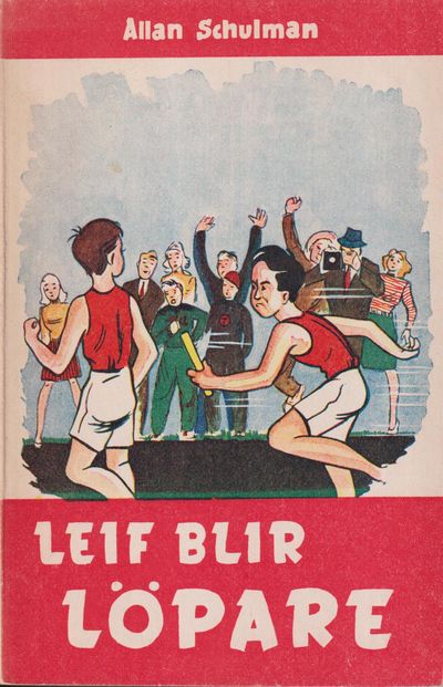 Leif blir löpare. [Utg. av] Förlags-AB Lindström…