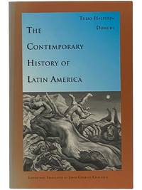 The Contemporary History of Latin America (Latin America in Translation Series)
