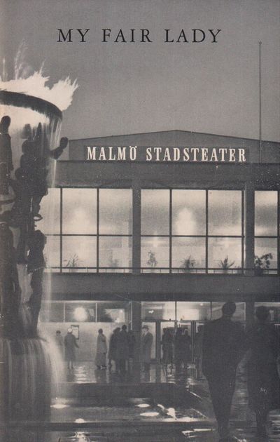Malmö Stadsteater. Stora scenen. My fair lady.…