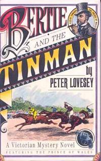 Bertie and the Tinman by Lovesey, Peter - [1988]