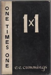 One Times One by E.E CUMMINGS - First Edition - 1944 - from Between the Covers- Rare Books, Inc. ABAA (SKU: 432792)