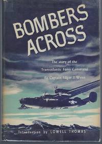 Bomber's Across by Captain Edgar J Wynn - First Edition - 1944 - from Turn-The-Page Books (SKU: 061131)