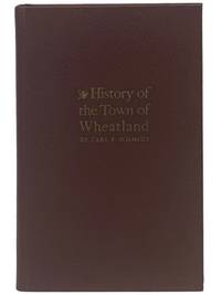 History of the Town of Wheatland: Scottsville, Mumford, Garbutt, Belcoda, Beulah, Wheatland Center