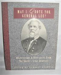 May I Quote You, General Lee?