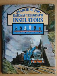 Searching for Railway Telegraph Insulators.