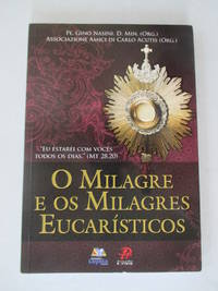 O Milagre e os Milagres Eucar de Jo