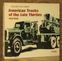 cover of AMERICAN TRUCKS OF THE LATE THIRTIES 1935-1939, OLYSLAGER AUTO LIBRARY