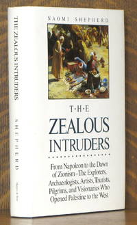 image of THE ZEALOUS INTRUDERS THE WESTERN REDISCOVERY OF PALESTINE